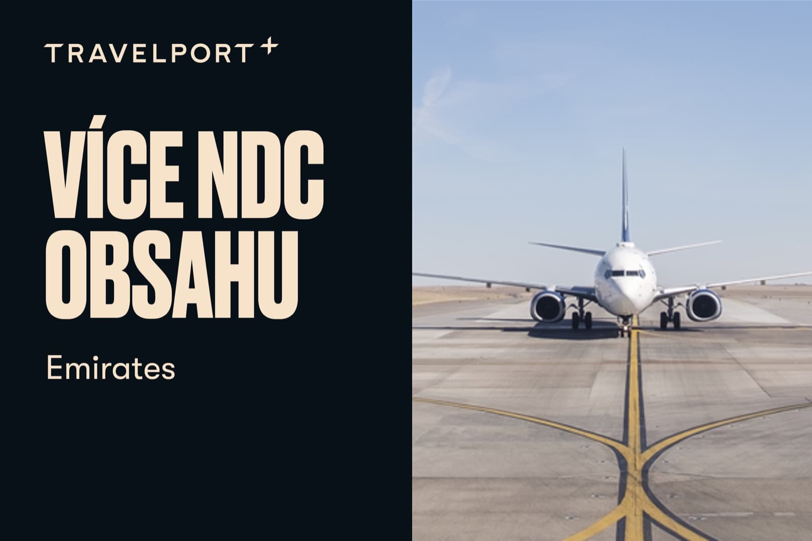 Grafika Travelport+ s letadlem na ranveji a titulkem Více NDC obsahu, Emirates
